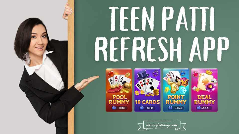 Teen Patti Refresh App